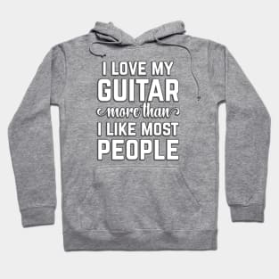 I Love My Guitar Hoodie